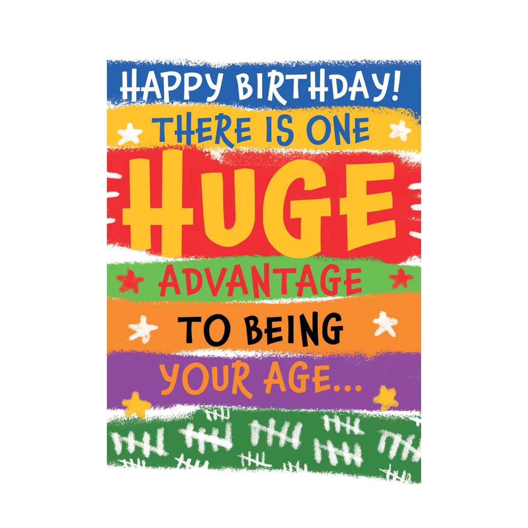 BIRTHDAY - Huge Advantage