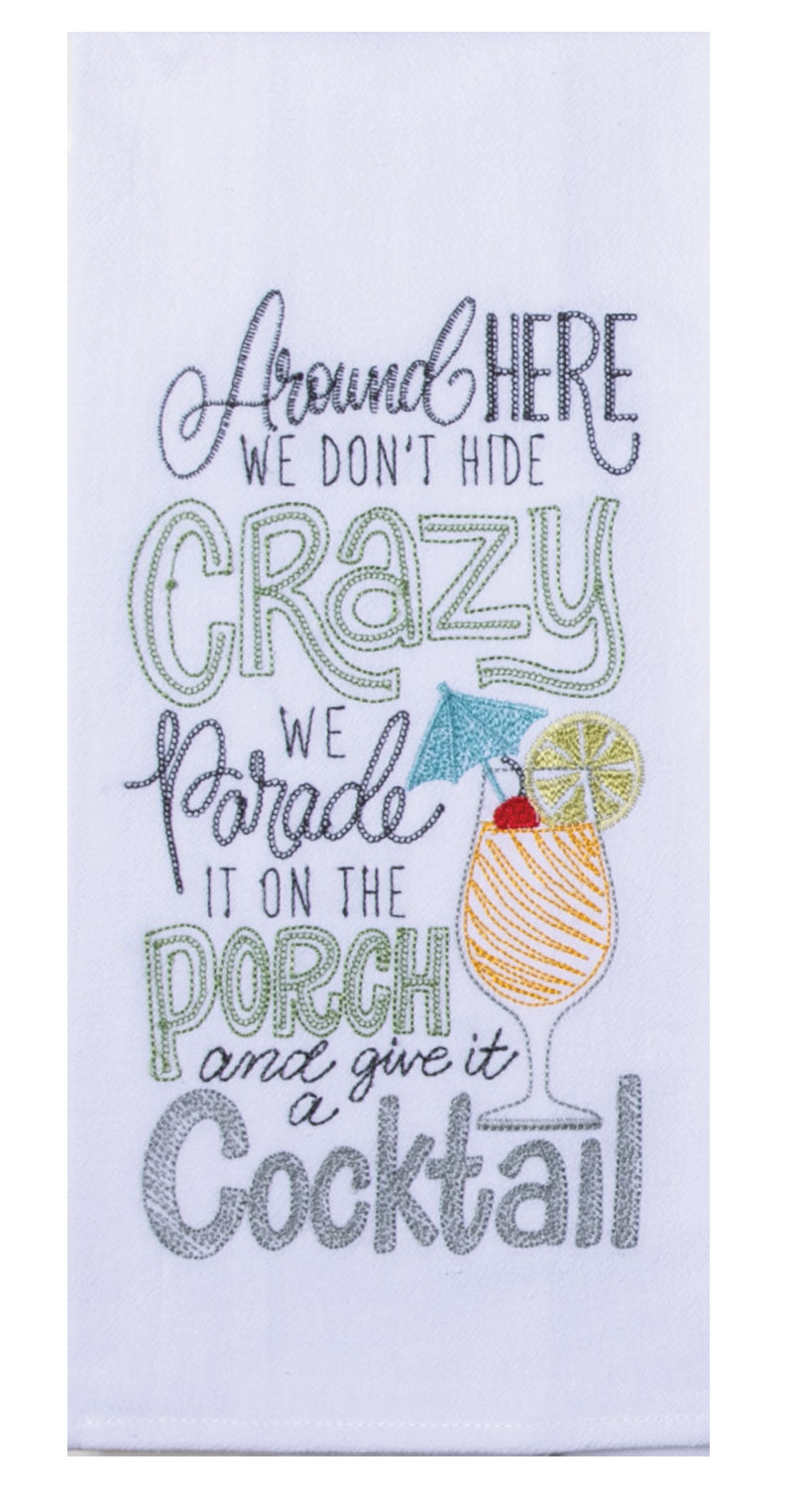 Snarkasms Crazy Cocktail Embroidered Flour Sack Towel