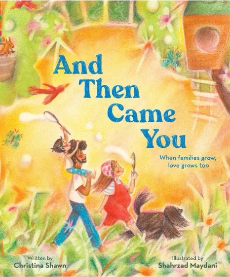 And Then Came You When Families Grow, Love Grows Too
