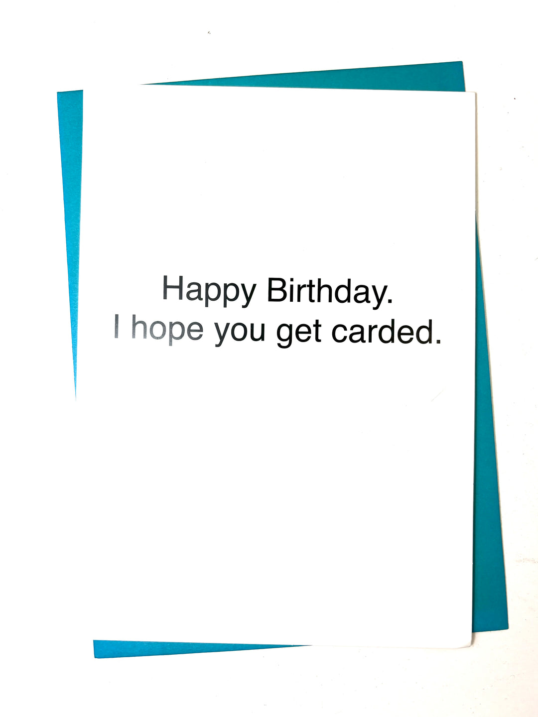 BIRTHDAY - I Hope You Get Carded