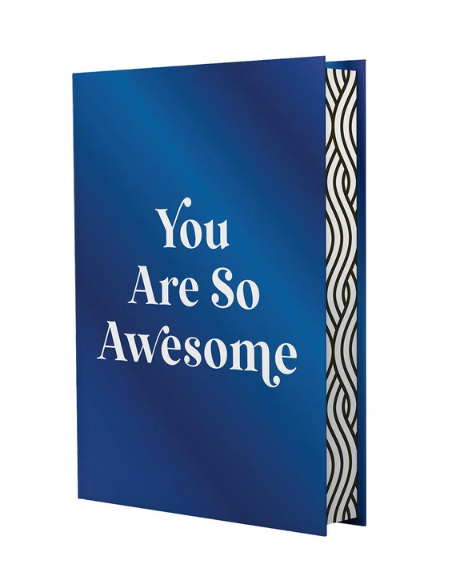 You Are So Awesome: Uplifting Quotes and Affirmations to Celebrate How Amazing You Are